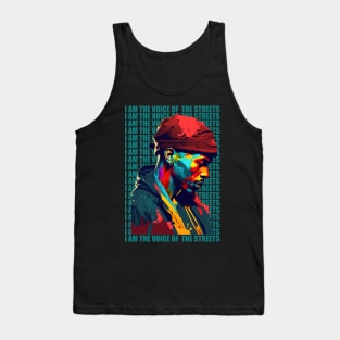 Rapper Style - I am the voice of the streets Tank Top